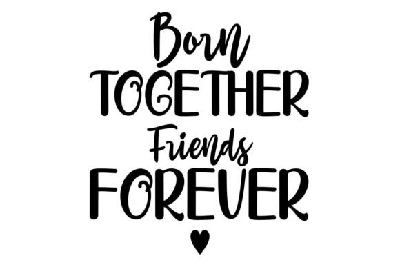 Born Together Friends Forever: A Designerβs Review