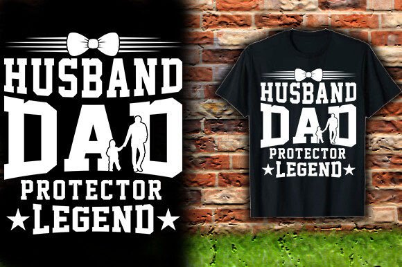 Husband Dad Protector Legend: A Designer's Review