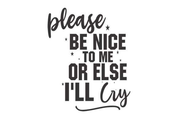 Review: Please Be Nice to Me or else I ll Cry Design