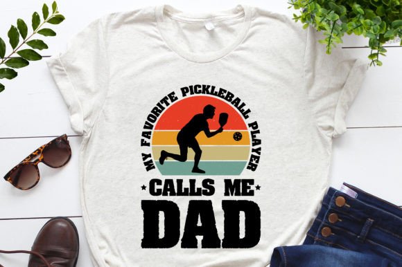 Reviewing the Favorite Pickleball Player Calls Me Dad Design